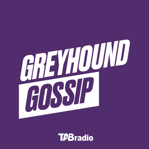 Greyhound Gossip